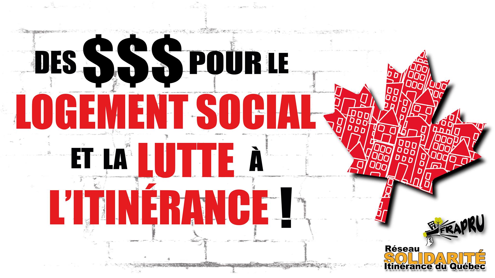 Crise Du Logement Et De L’itinérance: Le FRAPRU Et Le Réseau SOLIDARITÉ ...